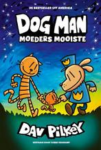 Moeders mooiste / Dog Man 9789464530230 Dav Pilkey, Boeken, Verzenden, Zo goed als nieuw, Dav Pilkey