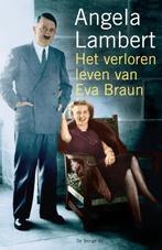 Het verloren leven van Eva Braun 9789023427155 A. Lambert, Boeken, Verzenden, Gelezen, A. Lambert