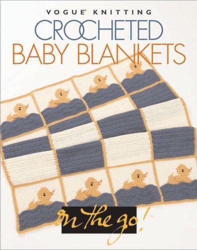 Vogue Knitting on the Go  Crocheted Baby Blankets (Vogue, Livres, Livres Autre, Envoi