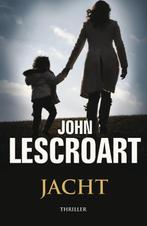 Jacht 9789000307524 John Lescroart, Verzenden, Gelezen, John Lescroart