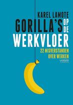 Gorillas op de werkvloer 9789401440905 Karel Lamote, Verzenden, Zo goed als nieuw, Karel Lamote