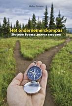 Het ondernemerskompas 9789491164460 Michel Navarro, Verzenden, Zo goed als nieuw, Michel Navarro
