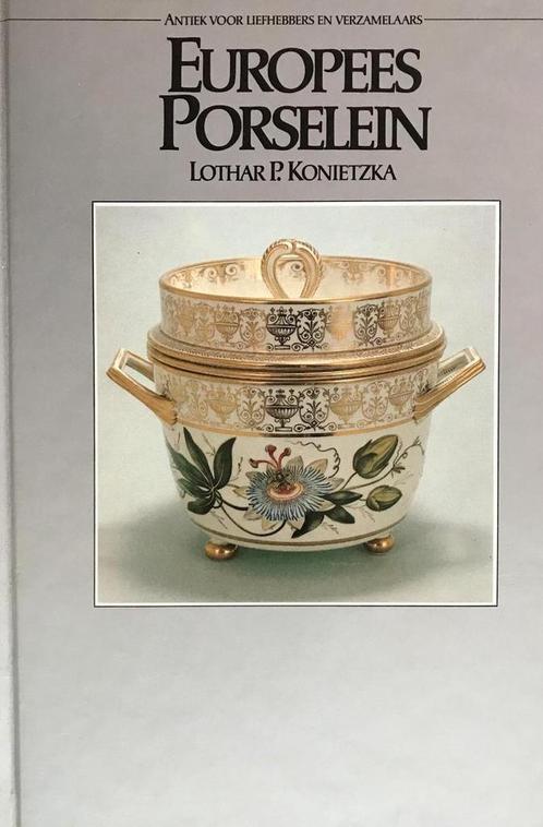 Europees porselein 9789027493002 Konietzka, Boeken, Kunst en Cultuur | Beeldend, Gelezen, Verzenden