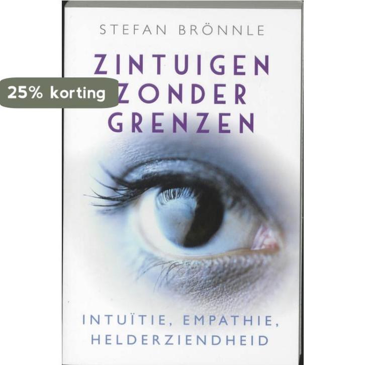 Zintuigen zonder grenzen 9789020203097 Stefan Brönnle, Boeken, Esoterie en Spiritualiteit, Zo goed als nieuw, Verzenden