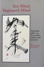 Zen Mind, Beginners Mind 9780834800793 Shunryu Suzuki, Verzenden, Shunryu Suzuki