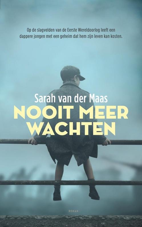 Nooit meer wachten (9789023960065, Sarah Van der Maas), Livres, Romans, Envoi