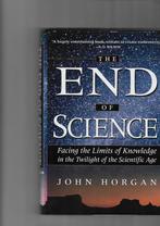 The End of Science 9780201626797 John Horgan, Boeken, Verzenden, Gelezen, John Horgan