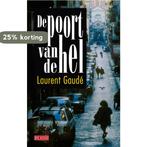 De poort van de hel 9789044514438 Laurent Gaudé, Boeken, Verzenden, Gelezen, Laurent Gaudé