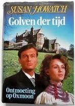 Golven der tijd ontmoeting op Oxmoon. - Susan Howatch., Boeken, Verzenden, Gelezen, Susan Howatch