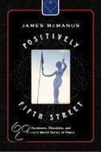 Positively Fifth Street 9780374236489 James Mcmanus, Verzenden, Gelezen, James Mcmanus