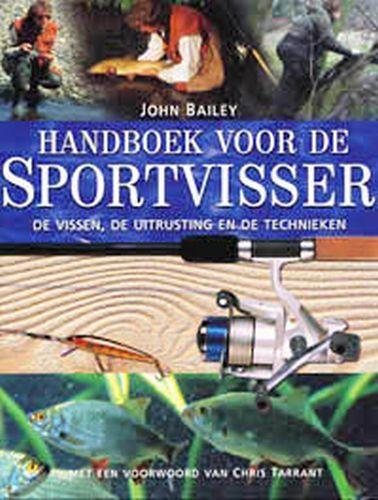 Handboek voor de sportvisser 9789059203266 Jacqui Bailey, Boeken, Hobby en Vrije tijd, Gelezen, Verzenden