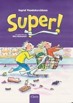 Super! / Felix en Lotte 9789044827095 Ingrid Vandekerckhove, Boeken, Verzenden, Zo goed als nieuw, Ingrid Vandekerckhove