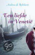 Een liefde in Venetië 9789045848914 A. di Robilant, Verzenden, Gelezen, A. di Robilant
