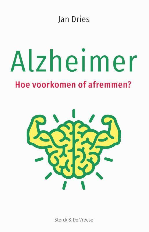 Alzheimer 9789056157418 Jan Dries, Boeken, Wetenschap, Gelezen, Verzenden