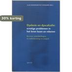 Dyslexie en dyscalculie 9789033451485, Boeken, Verzenden, Gelezen