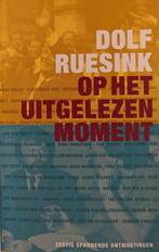Op het uitgelezen moment 9789082587906 Dolf Ruesink, Boeken, Verzenden, Zo goed als nieuw, Dolf Ruesink