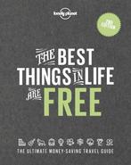 Lonely Planet The Best Things in Life are Free 9781838694661, Boeken, Verzenden, Zo goed als nieuw, Lonely Planet