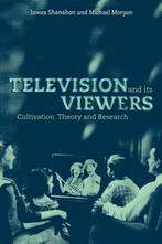 Television and its Viewers 9780521587556, Gelezen, James Shanahan, Michael Morgan, Verzenden