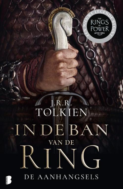 De aanhangsels / In de ban van de ring 9789022599631, Boeken, Fantasy, Gelezen, Verzenden