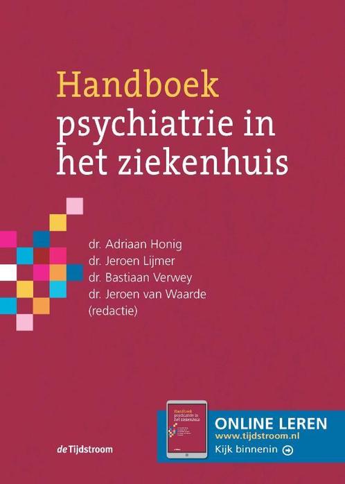 Handboek psychiatrie in het ziekenhuis 9789058981035, Boeken, Wetenschap, Gelezen, Verzenden