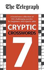 The Telegraph Cryptic Crosswords 7: A brand new collection, Telegraph Media Group Ltd, Verzenden