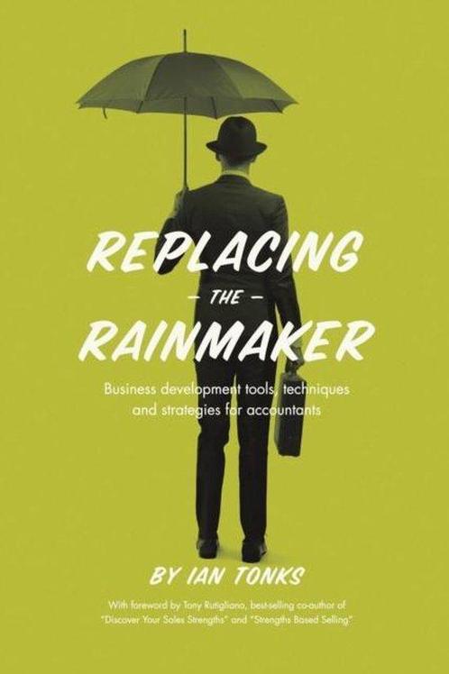 Replacing the Rainmaker 9781483425153 Ian Tonks, Boeken, Overige Boeken, Zo goed als nieuw, Verzenden