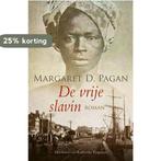 De vrije slavin 9789033605598 Margaret D. Pagan, Verzenden, Zo goed als nieuw, Margaret D. Pagan