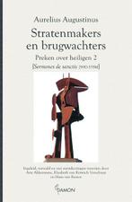 Aurelius Augustinus-reeks  -   Stratenmakers en brugwachters, Livres, Religion & Théologie, Aurelius Augustinus, Verzenden
