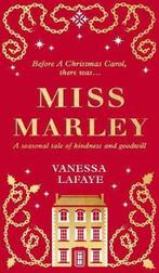 Miss Marley A Christmas ghost story a prequel to A Christmas, Verzenden, Vanessa LaFaye