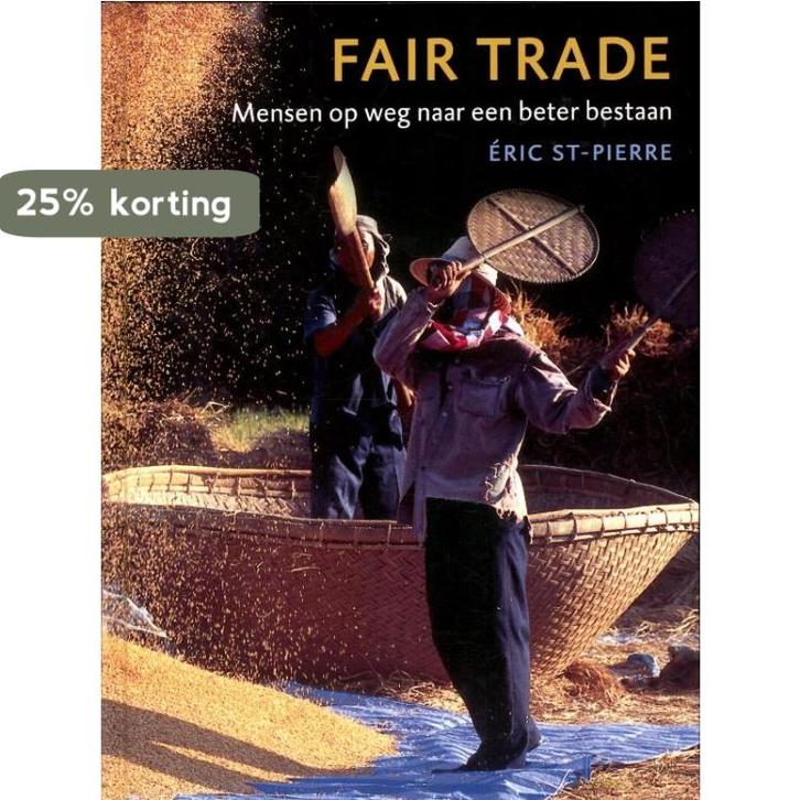 Fair Trade 9789059564183 Eric St-Pierre, Boeken, Studieboeken en Cursussen, Zo goed als nieuw, Verzenden