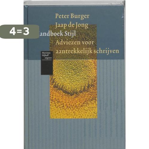 Handboek stijl 9789068904819 Peter Burger, Boeken, Schoolboeken, Zo goed als nieuw, Verzenden