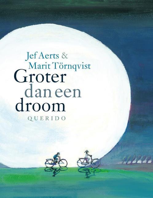 Groter dan een droom 9789045114019 Jef Aerts, Boeken, Kinderboeken | Kleuters, Gelezen, Verzenden