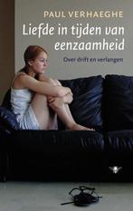 Liefde in tijden van eenzaamheid 9789023477778, Verzenden, Paul Verhaeghe