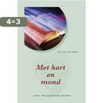 Met hart en mond 9789033118500 G.J. van Aalst, Boeken, Verzenden, Gelezen, G.J. van Aalst