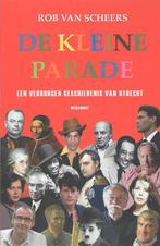 De Kleine Parade 9789029078948, Boeken, Politiek en Maatschappij, Gelezen, Rob van Scheers, Verzenden
