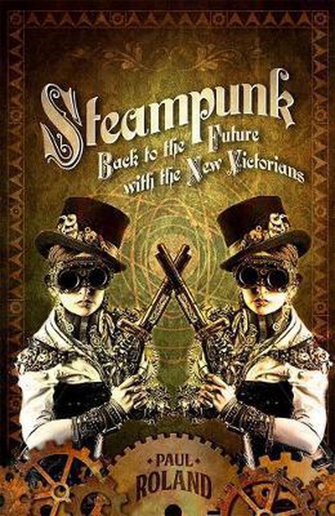 Steampunk 9781843442493 Paul Roland, Livres, Langue | Anglais, Envoi
