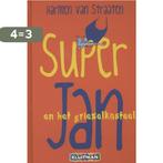 Super Jan en het griezelkasteel / Super Jan 9789020663143, Verzenden, Gelezen, Harmen van Straaten