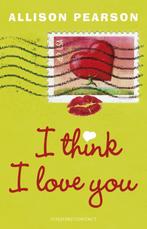I think I love you 9789025435455 Allison Pearson, Boeken, Verzenden, Gelezen, Allison Pearson