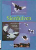 Sierduiven 9789052104423, Livres, Animaux & Animaux domestiques, M. Hauber, Verzenden