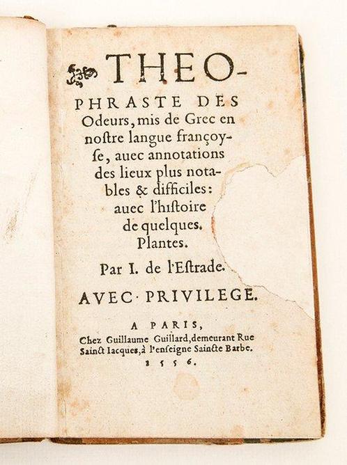 I. de lEstrade - Theophraste des Odeurs - 1556, Antiek en Kunst, Antiek | Boeken en Manuscripten