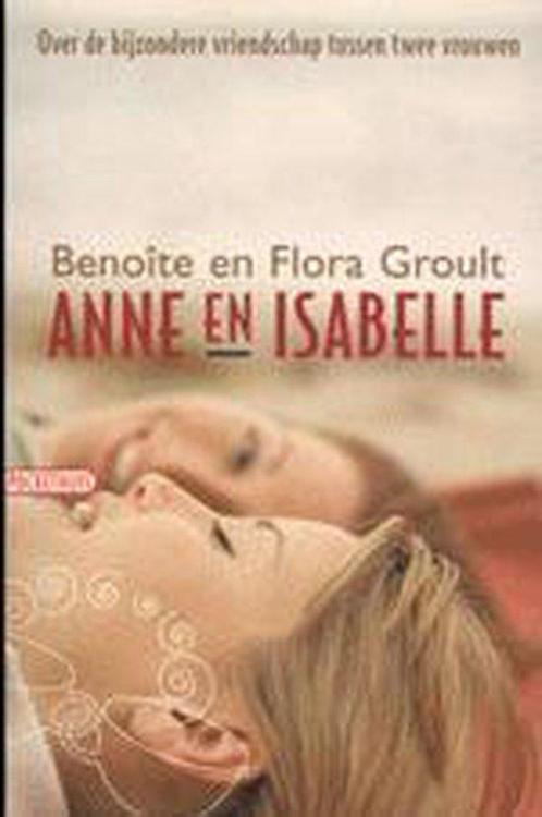 Anne en Isabelle / Pockethuis 9789069745015 Flora Groult, Boeken, Romans, Gelezen, Verzenden