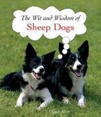 The Wit and Wisdom of Sheep Dogs 9781847861962 Ulysses Brave, Verzenden, Ulysses Brave