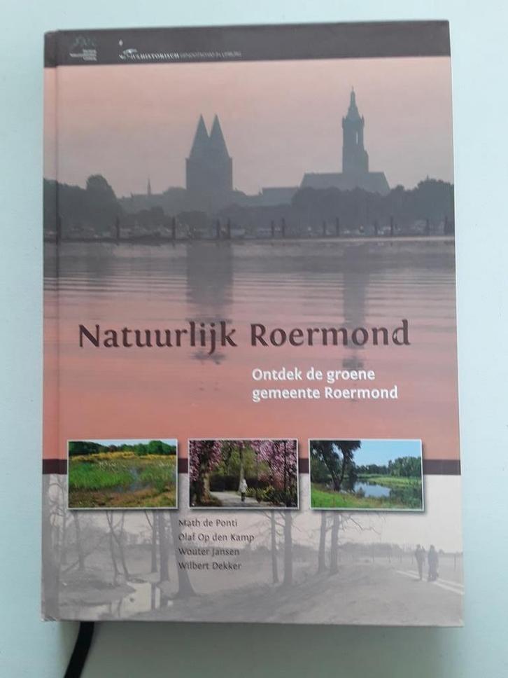 Natuurlijk Roermond 9789074508001 Math de Ponti, Boeken, Reisgidsen, Zo goed als nieuw, Verzenden