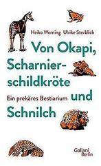 Okapi, Scharnierschildkröte und Schnilch: Ein p...  Book, Boeken, Heiko Werning, Zo goed als nieuw, Verzenden
