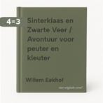 Sinterklaas en Zwarte Veer / Avontuur voor peuter en kleuter, Boeken, Verzenden, Gelezen, Willem Eekhof