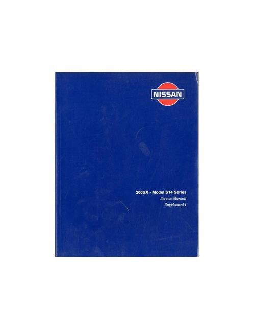 1995 NISSAN 200 SX WERKPLAATSHANDBOEK SUPPLEMENT ENGELS, Autos : Divers, Modes d'emploi & Notices d'utilisation