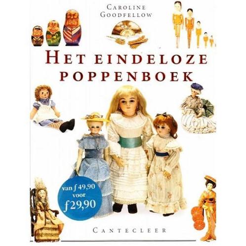 Het eindeloze poppenboek 9789021321813 C. Goodfellow, Boeken, Hobby en Vrije tijd, Zo goed als nieuw, Verzenden