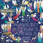 100 Ways to Attract Angels 9780970875488 Samara Anjelae, Boeken, Verzenden, Zo goed als nieuw, Samara Anjelae