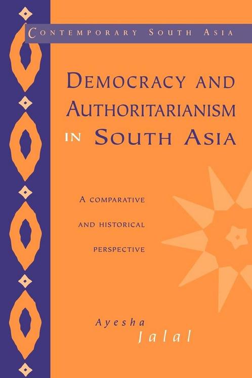 Democracy and Authoritarianism in South Asia - Ayesha Jalal, Livres, Histoire mondiale, Envoi
