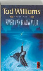 Anderland / 2 Rivier van Blauw Vuur / Poema fantasy, Boeken, Verzenden, Gelezen, T. Williams